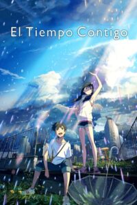 El tiempo contigo 2019 [Latino – Japones] MEDIAFIRE