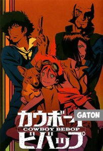 Cowboy Bebop TEMPORADA 1 [Latino – Japones] MEDIAFIRE
