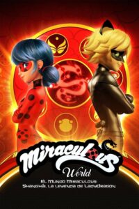 El Mundo Miraculous: Shanghái, la leyenda de LadyDragon 2021 [Latino – Ingles] MEDIAFIRE