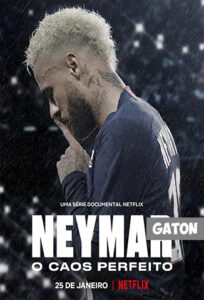 Neymar: El caos perfecto TEMPORADA 1 [Latino – Portugues] MEDIAFIRE