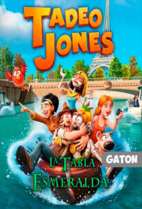 Tadeo Jones. La Tabla Esmeralda. ( 2022 ) PC Full Español MEDIAFIRE