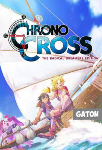 Chrono Cross: The Radical Dreamers Edition ( 2022 ) PC Full Español MEDIAFIRE