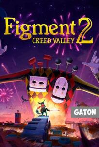 Figment 2: Creed Valley ( 2023 ) PC Full Español MEDIAFIRE