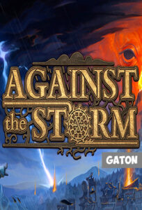 Against the Storm ( 2023 ) PC Full Español MEDIAFIRE