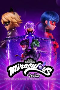 Mundo Miraculous: París, Las Aventuras de Shadybug y Claw Noir 2023 [Latino – Ingles] MEDIAFIRE