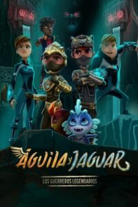 Águila y Jaguar: Los guerreros legendarios 2022 [Latino] MEDIAFIRE