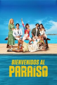 Bienvenidos al paraíso 2024 [Latino] MEDIAFIRE