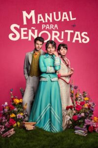 Manual para señoritas TEMPORADA 1 [Castellano – Ingles] MEDIAFIRE
