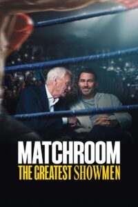 Matchroom: Los reyes del espectáculo deportivo TEMPORADA 1 [Latino – Ingles] MEDIAFIRE