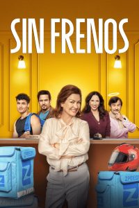 Sin frenos TEMPORADA 1 [Latino] MEDIAFIRE