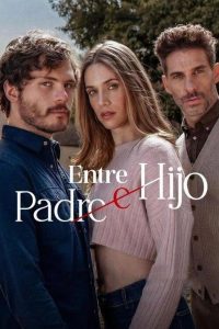 Entre padre e hijo TEMPORADA 1 [Latino – Ingles] MEDIAFIRE