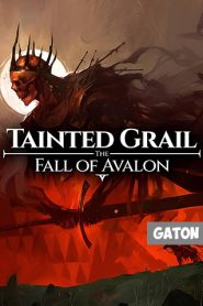 Tainted Grail: The Fall of Avalon (2025) PC Full Español MEDIAFIRE